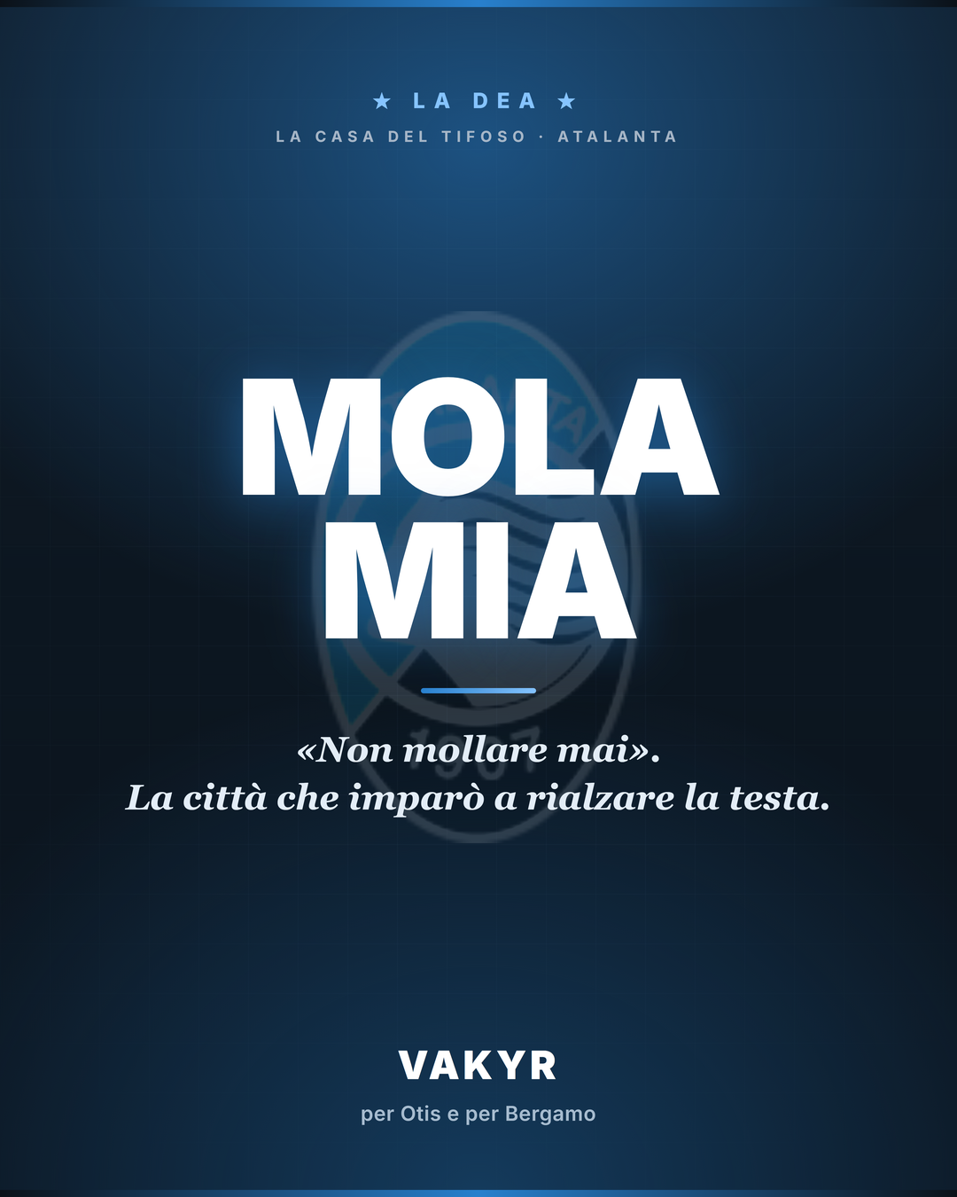 Mola Mia — la Dea, Bergamo e la notte di Dublino