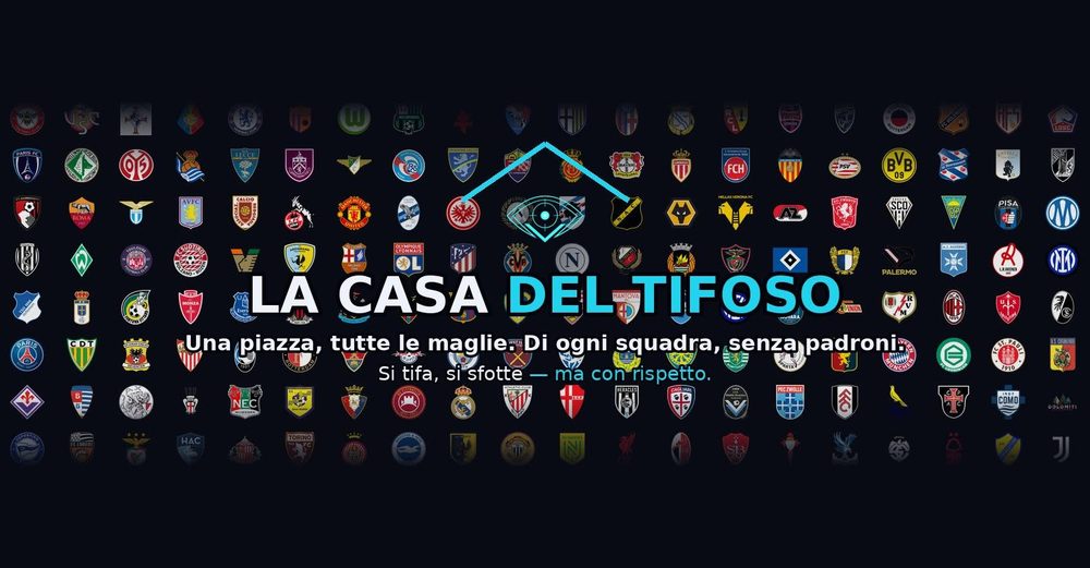La Casa del Tifoso — una piazza, tutte le maglie, senza padroni